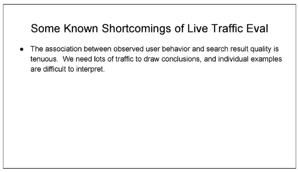 Google slide titled Some Known Shortcomings of Live Traffic Eval: lots of traffic is needed to draw conclusions and individual examples are difficult to interpret